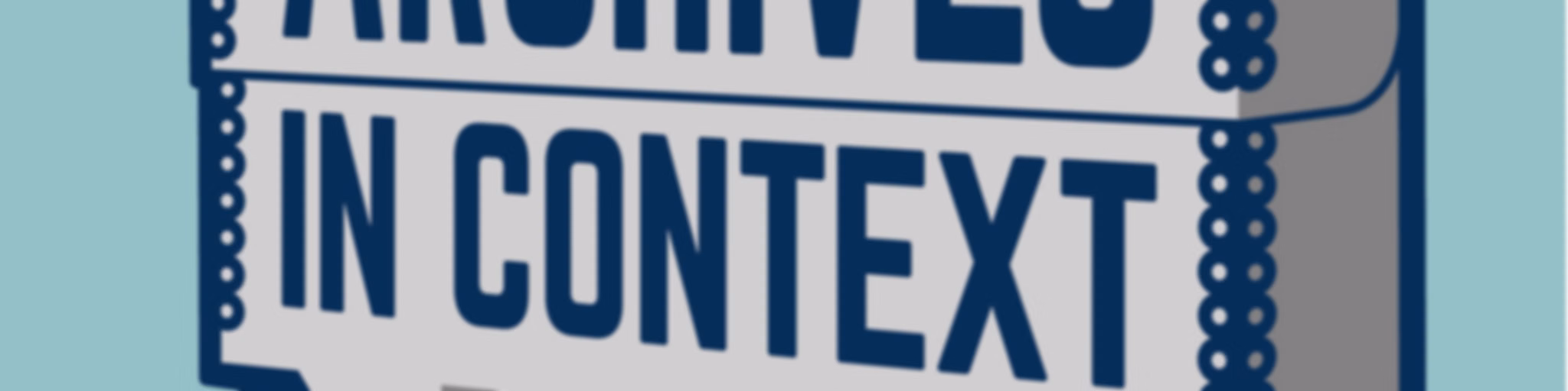 Archives in Context