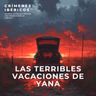 Las terribles vacaciones de Yana