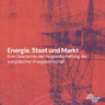 Energie, Staat und Markt (Interview mit Ralf Hoffrogge)
