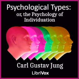 Psychological Types: Or, the Psychology of Individuation