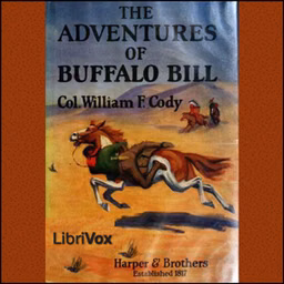 Adventures of Buffalo Bill, The by Col. William F. Cody (1846 - 1917)