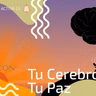 Tu Cerebro. Tu Paz