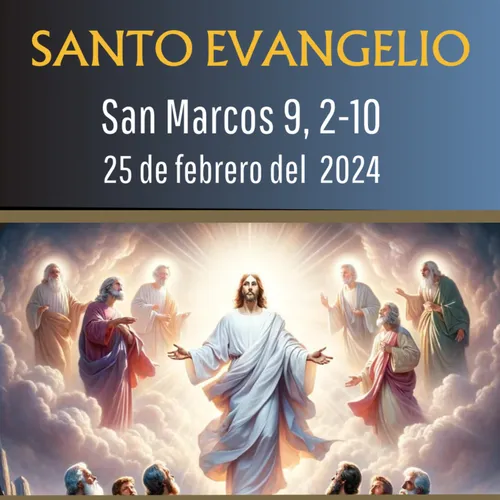 Listen to Evangelio del 25 de febrero del 2024 según Marcos 9, 210