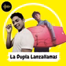 La Dupla Lanzallamas 2026-08-05 18:00