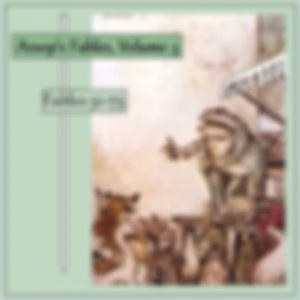 Aesop's Fables, Volume 03 (Fables 51-75) by Aesop (c. 620 BCE - 564)