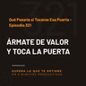 Qué Pasaría si Tocaras Esa Puerta - Episodio 321