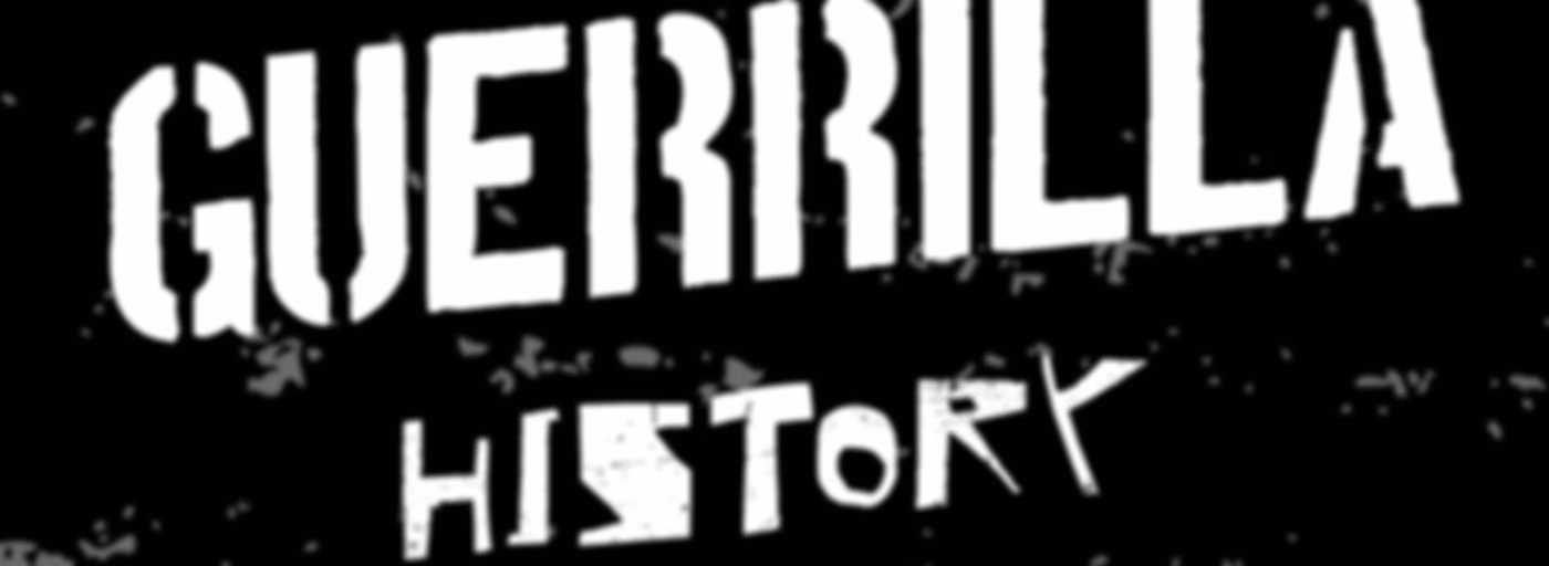 Guerrilla History