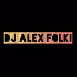 DJ ALEX FOLKI