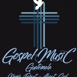 Gospel Music Guatemala