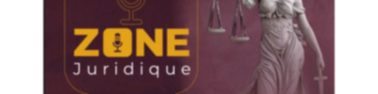 ZONE JURIDIQUE