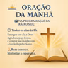 08H00 - Oração da Manhã