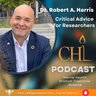 This Might be the Most Important Advice You Get in Academia | Dr. Robert A. Harris | Chung Huong Institute