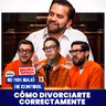 Cómo divorciarte correctamente, con Tuabogadopreferido. Cap. 12 | SE NOS SALIÓ DE CONTROL | HCQ