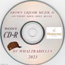 Southern Soul / Soul Blues:  Brown Liquor Muzik II 2023 (Dj WhaltBabieLuv)
