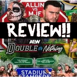 AEW Double or Nothing 2026 Review!