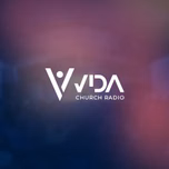 Vida Church Radio
