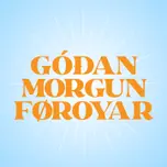 Góðan morgun Føroyar