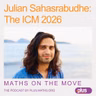 Julian Sahasrabudhe: The ICM 2026