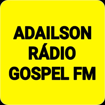 ADAILSON RADIO  GOSPEL FM