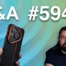 Q&A #594 | Nie możemy się cieszyć ze smartfonów które mamy