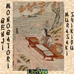 Genji Monogatari (The Tale of Genji) by  Murasaki Shikibu (978 - c 1025)