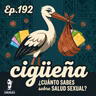 EP192: La Cigueña