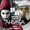 R&R 113: Ahsoka Series Review