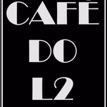 CAFÉ DO L2 FM