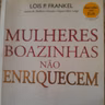 Mulheres boazinhas não enriquecem