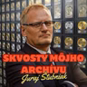 Juraj Štubniak - Skvosty môjho archívu - 04.08.2026