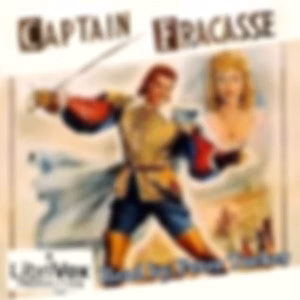 Captain Fracasse by Théophile Gautier (1811 - 1872)