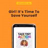 It’s Time To Save Yourself!
