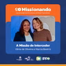 A Missão de Interceder - Márcia Beatriz e Vânia de Oliveira