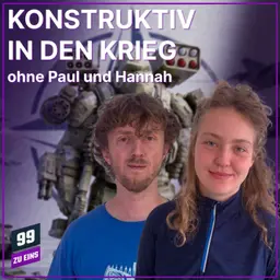 Episode 678: Konstruktiv in den Krieg