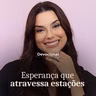 ESPERANÇA QUE ATRAVESSA ESTAÇÕES