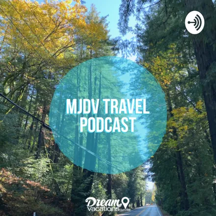 MJDV Travel Podcast