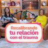 Recalibrando tus traumas | Shulamit Graber