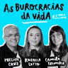 As burocracias da vida