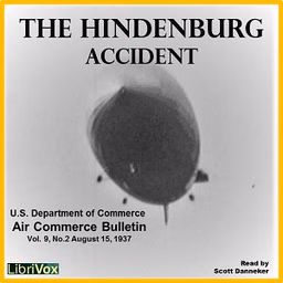 Report of the Airship ''Hindenburg'' Accident Investigation by United States Department of Commerce