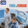 Castback Hype 253: Ford vs Ferrari