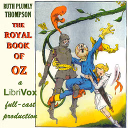 Royal Book of Oz (version 2 Dramatic Reading)
