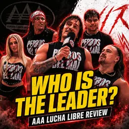 AAA Lucha Libre Review: Dominik Mysterio Appears, El Grande Americano Calls Out Los Perros del Mal