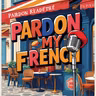 Nga sezoni i ri i “Pushime On Top” tek festivali 24 orësh i Sundance – Pardon My French 01/07/2026
