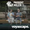 The best credit card travel credits | Frequent Miler on the Air Ep366 | 7-10-26