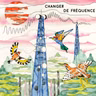 Changer de fréquence