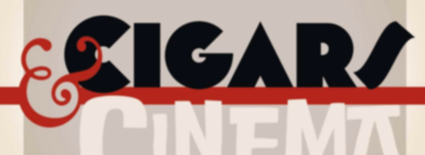 Cigars and Cinema Podcast