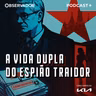 Estreia. "A vida dupla do espião traidor". Episódio 1: Há uma toupeira à solta no SIS