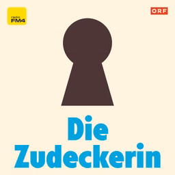 FM4 Die Zudeckerin