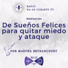 Meditación de Sueños Felices para quitar ataque y miedo