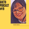 Gueto Podcast#19[Bate Papo com Marie Meira]